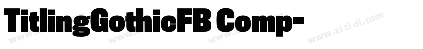 TitlingGothicFB Comp字体转换